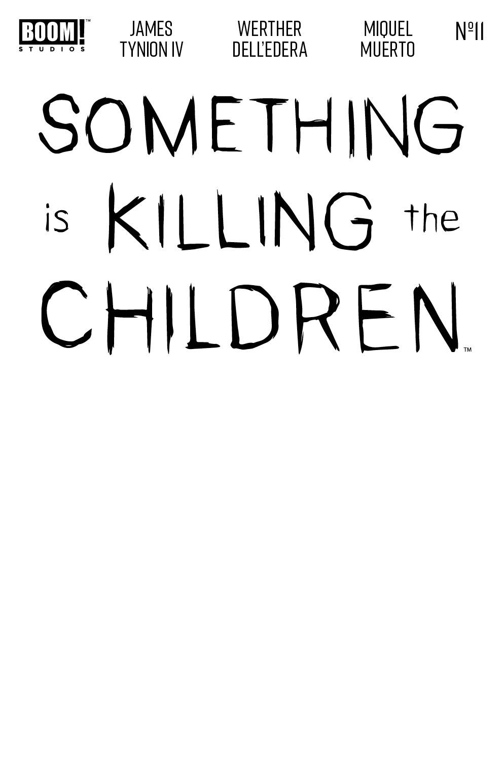 Something is Killing the Children #11 Cover E Blank Sketch Variant