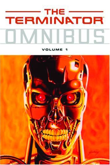 Terminator Omnibus Graphic Novel Volume 1