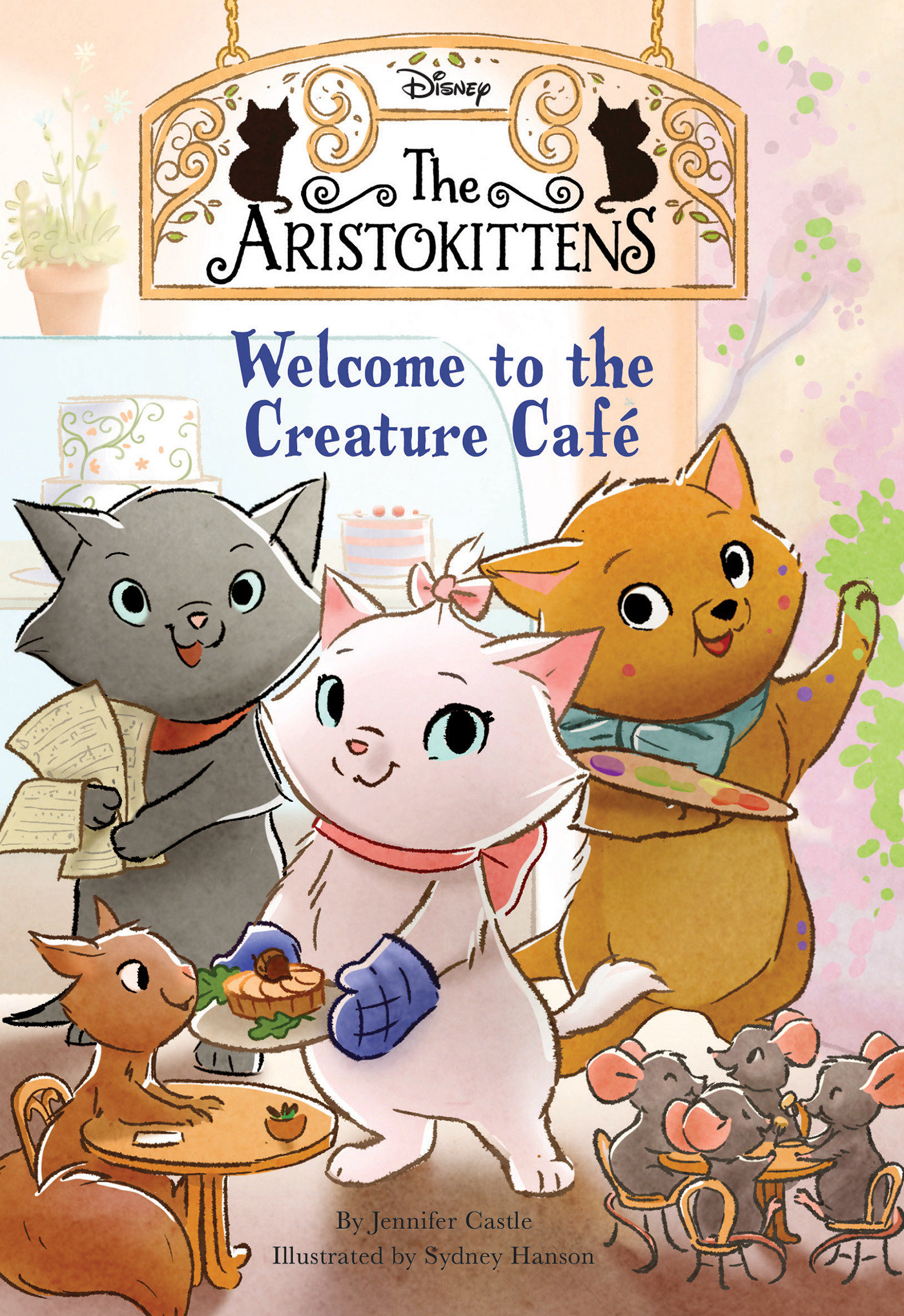 The Aristokittens #1: Welcome To The Creature Café (Hardcover Book)