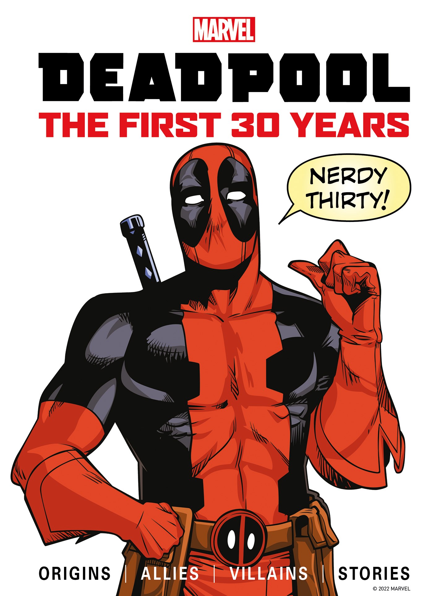 Marvel's Deadpool The First 30 Years Hardcover