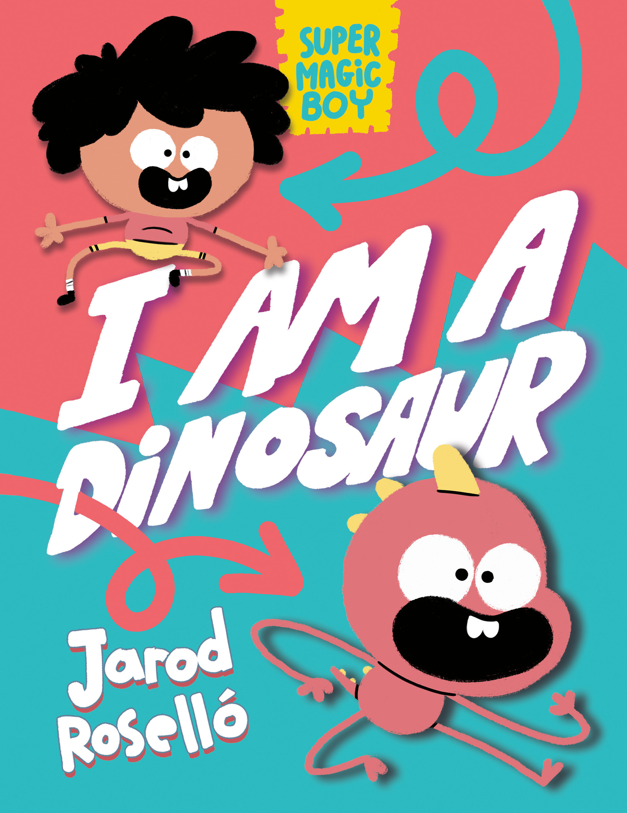 Super Magic Boy Hardcover Graphic Novel Volume 1 I Am a Dinosaur