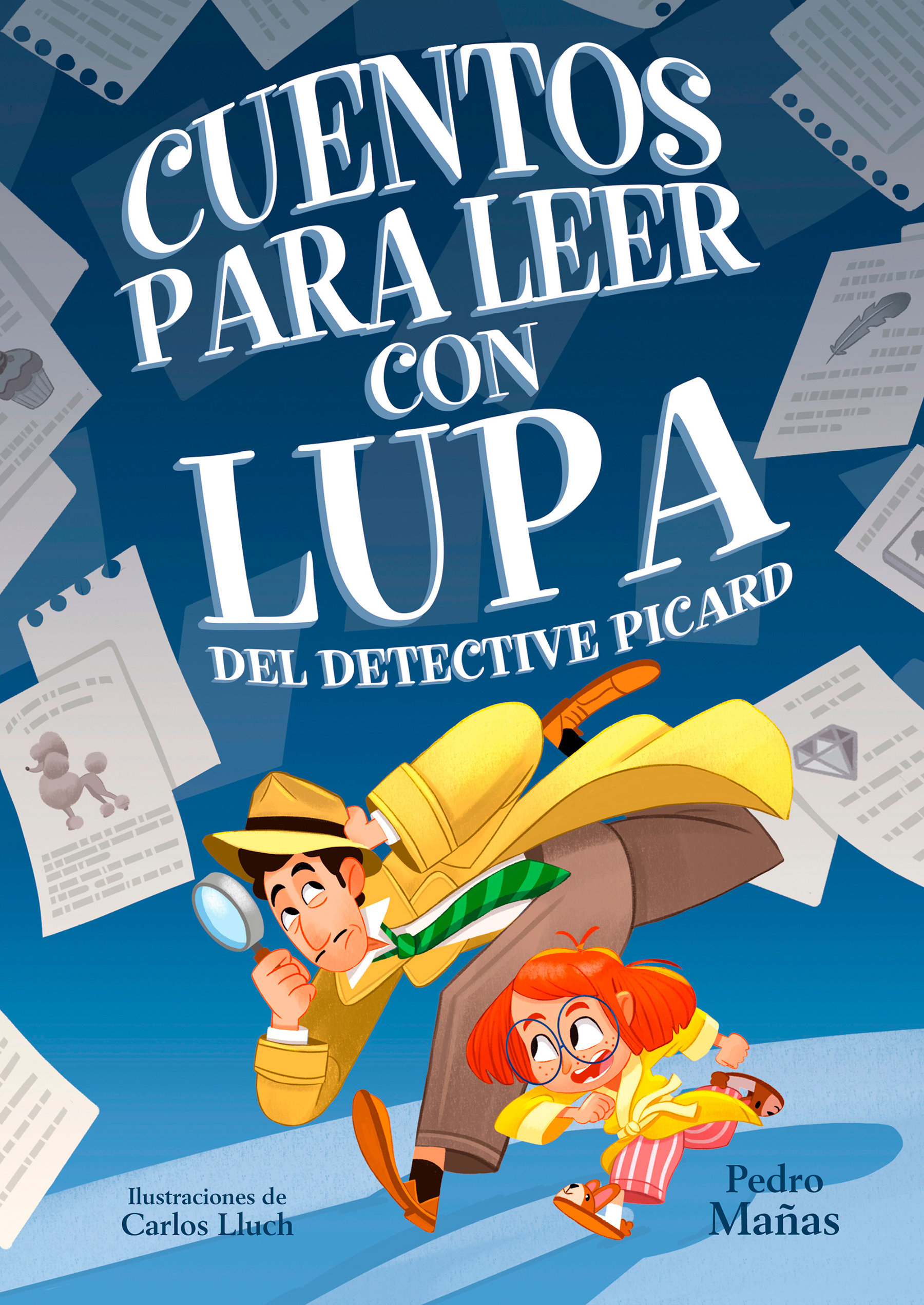 Cuentos Para Leer Con Lupa Del Detective Piccard / Stories To Read With A Magnif Ying Glass By Detective Piccard (Hardcover Book)