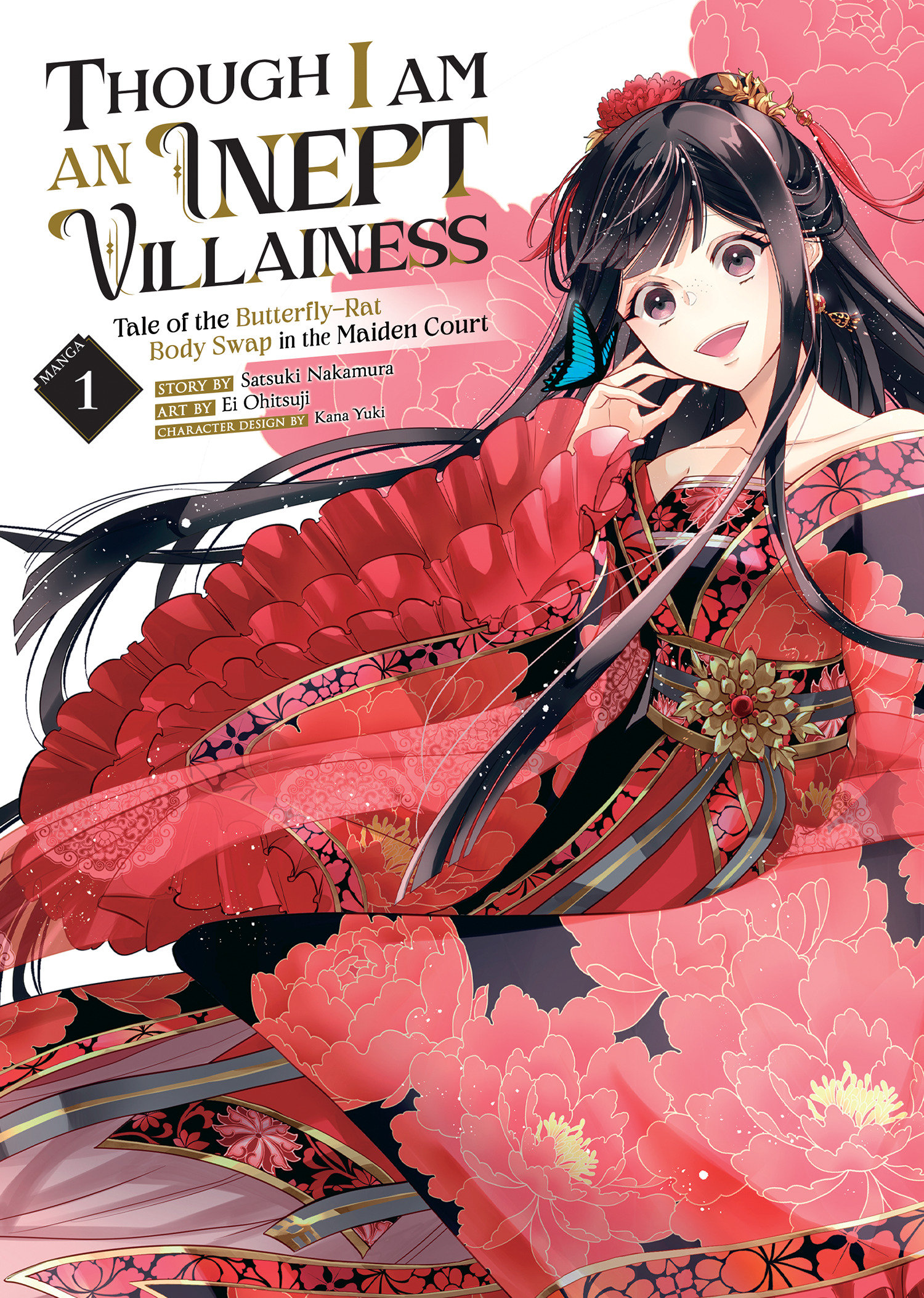 Though I Am an Inept Villainess: Tale of the Butterfly-Rat Body Swap in the Maiden Court Manga Volume 1