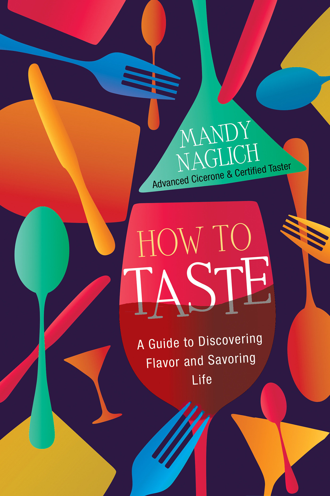 How To Taste (Hardcover Book)