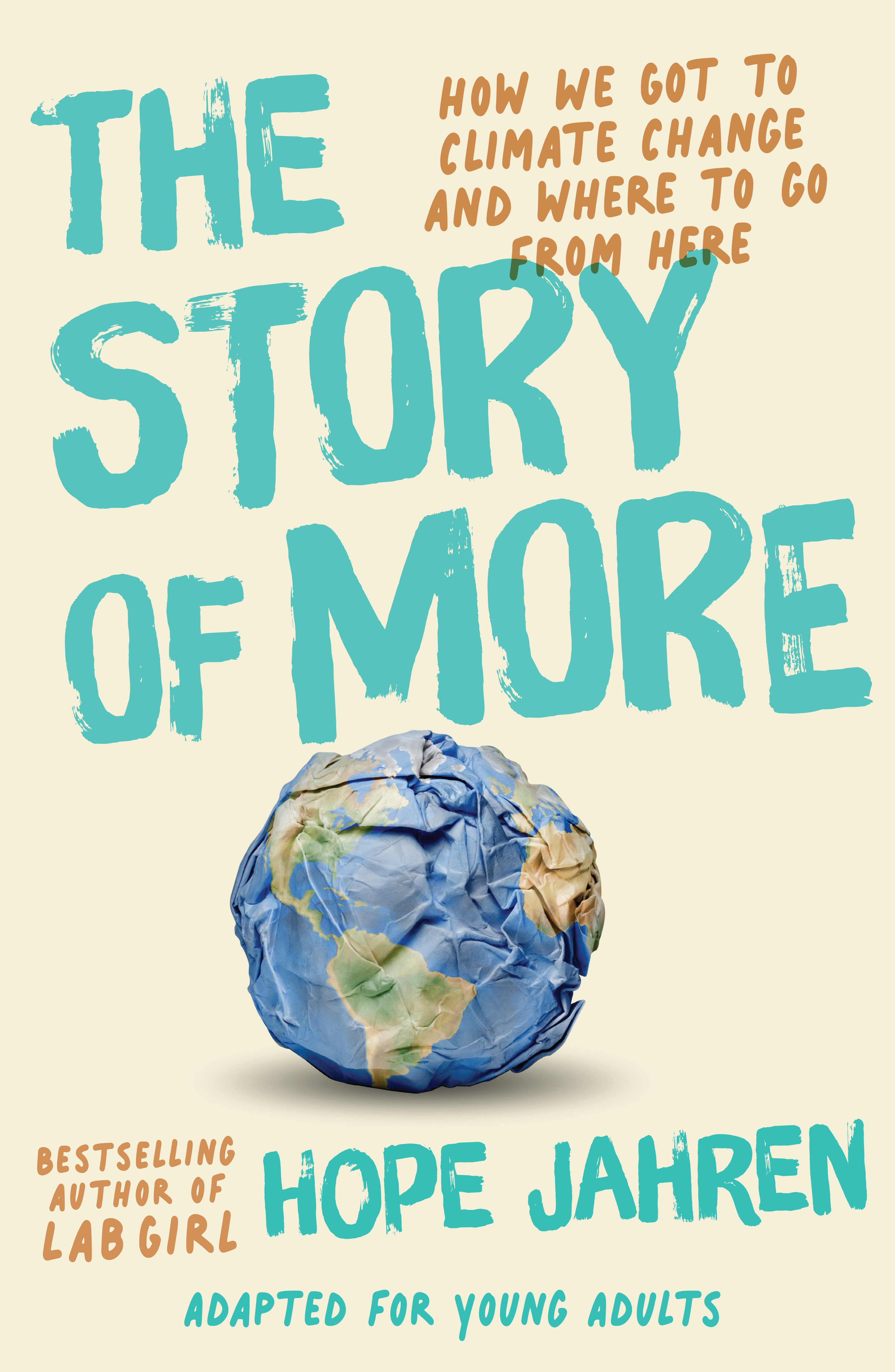The Story Of More (Adapted for Young Adults) (Hardcover Book)