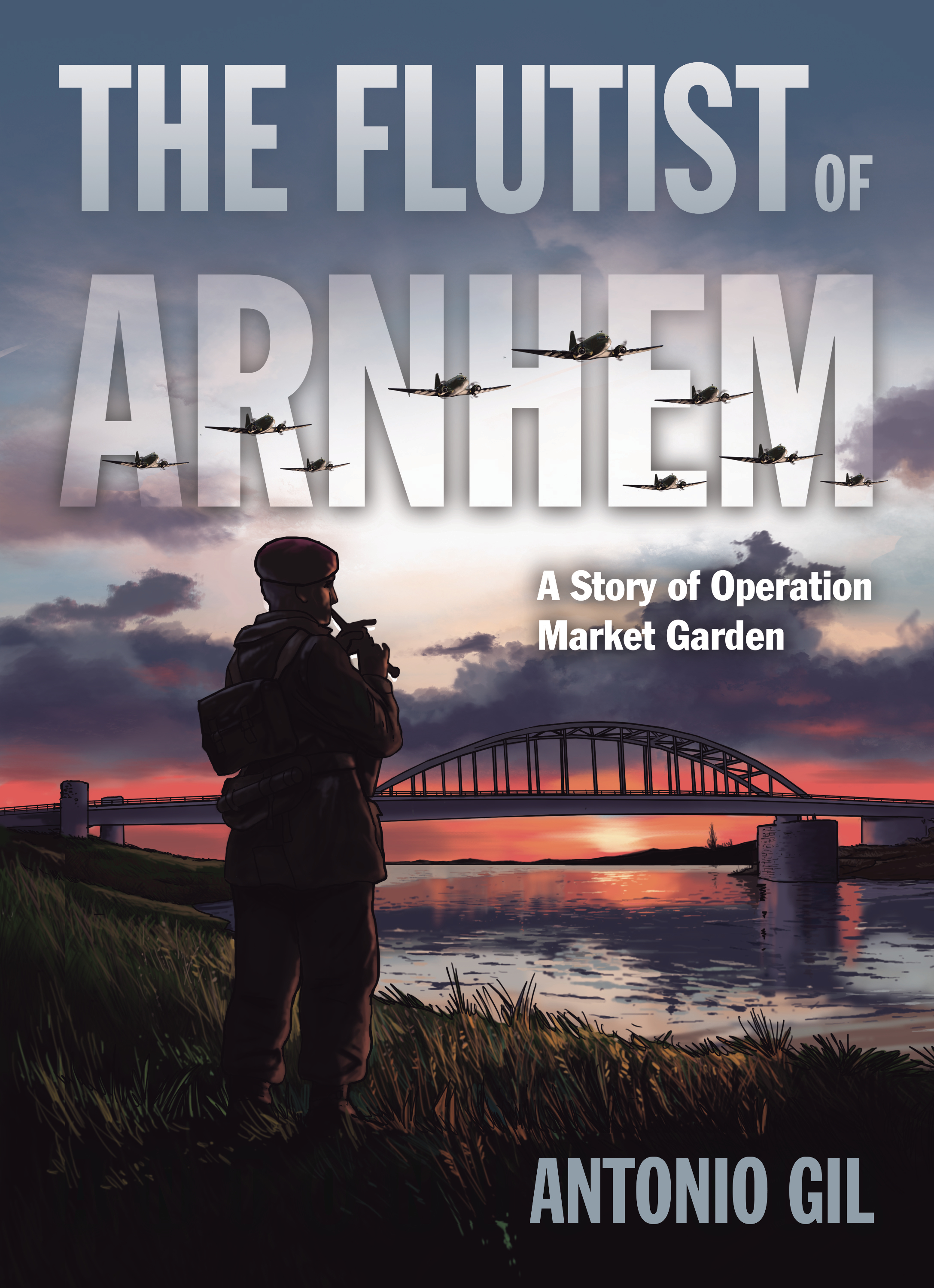 Flutist of Arnhem Story of Operation Market Garden Graphic Novel