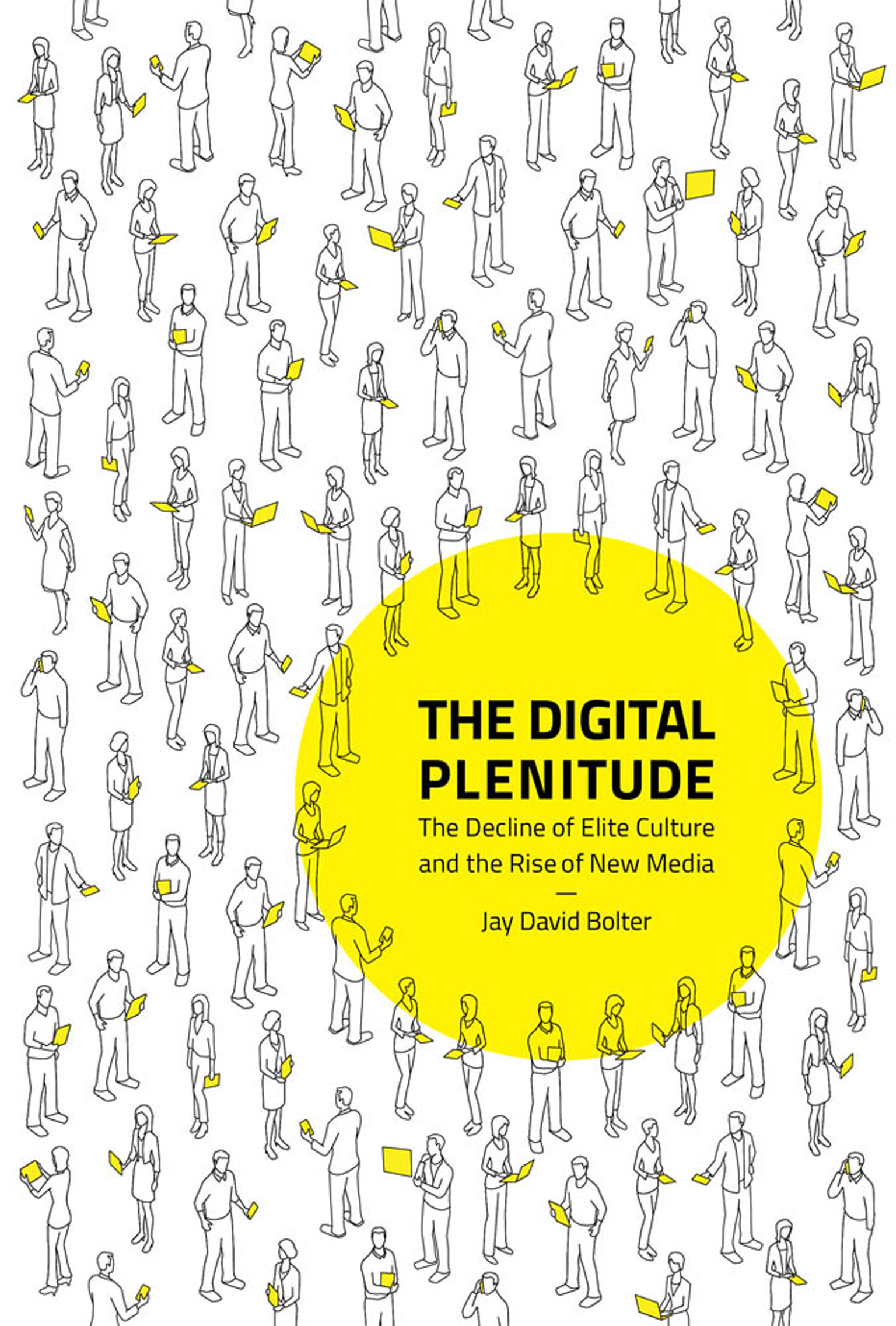 The Digital Plenitude (Hardcover Book)