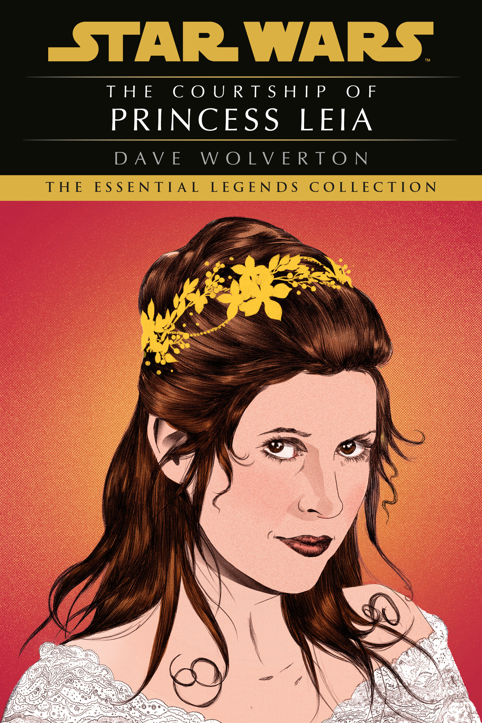 Star Wars Legends Paperback Novel Volume 4 The Courtship of Princess Leia
