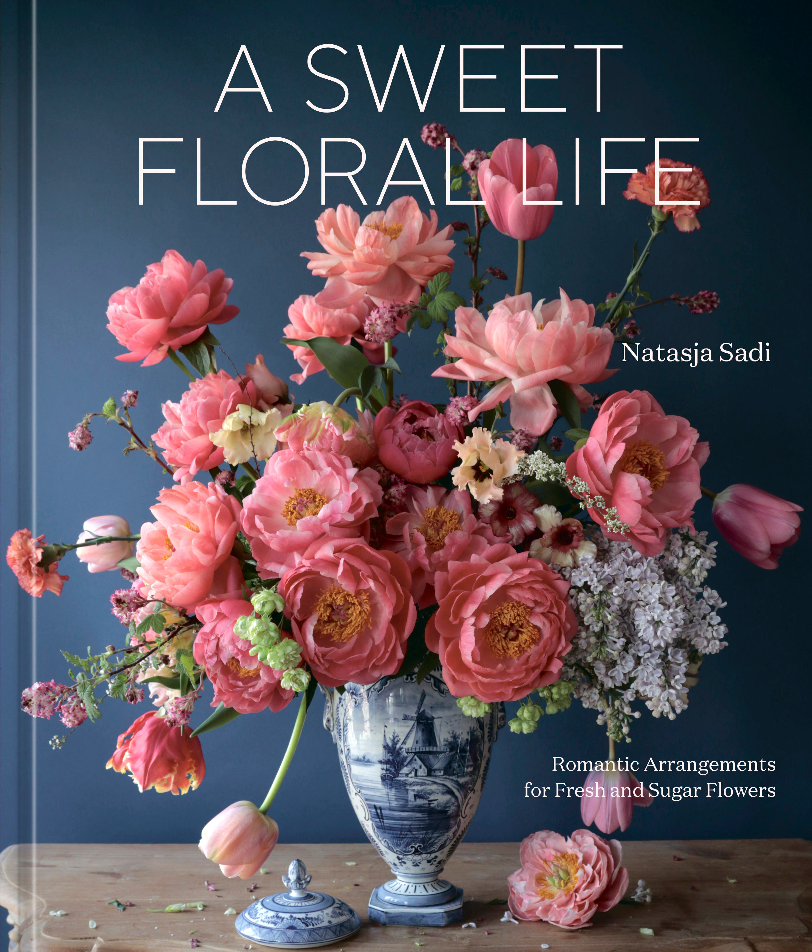 A Sweet Floral Life (Hardcover Book)