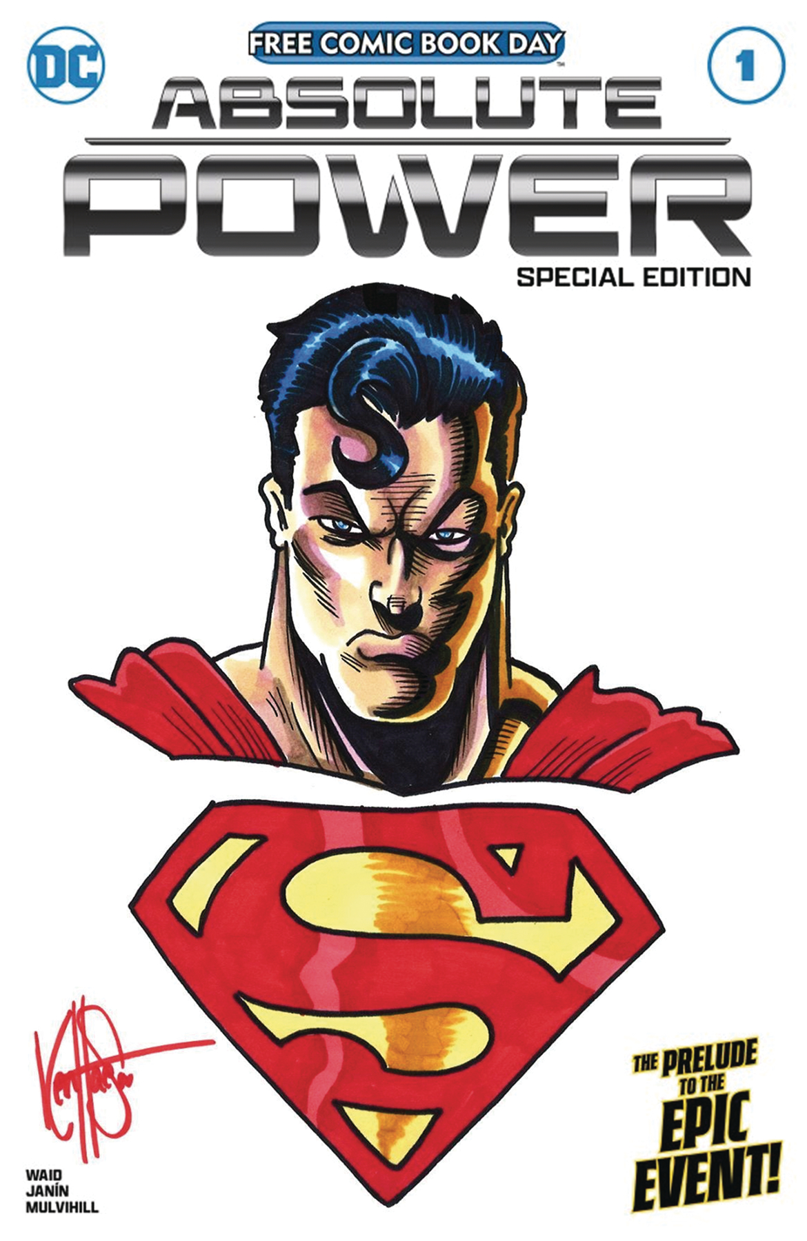 Dynamic Forces Absolute Power #1 Special Edition Blank Haeser Superman Signed & Remar