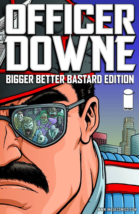 Officer Downe Bigger Better Bastard Edition Hardcover (Mature)