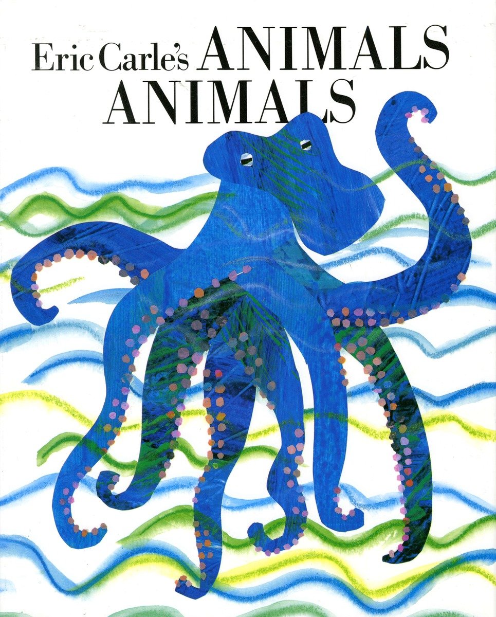 Eric Carle'S Animals, Animals (Hardcover Book)