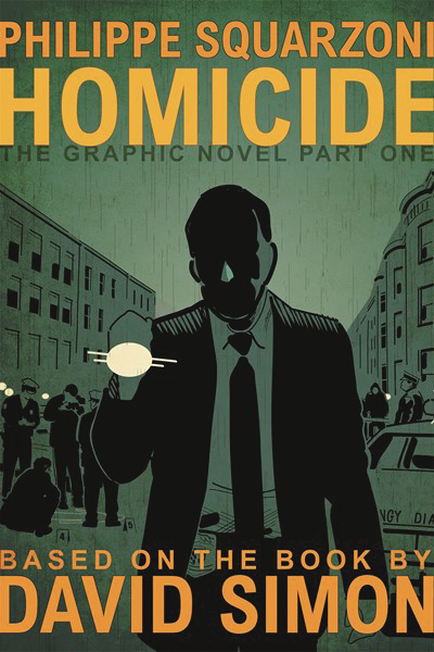 Homicide Hardcover Graphic Novel Volume 1