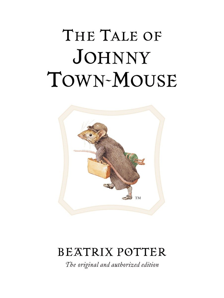 The Tale Of Johnny Town-Mouse (Hardcover Book)