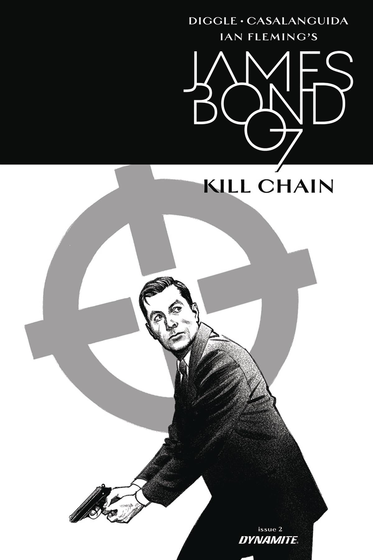 James Bond Kill Chain #2 Cover B 1 for 10 Black & White Incentive