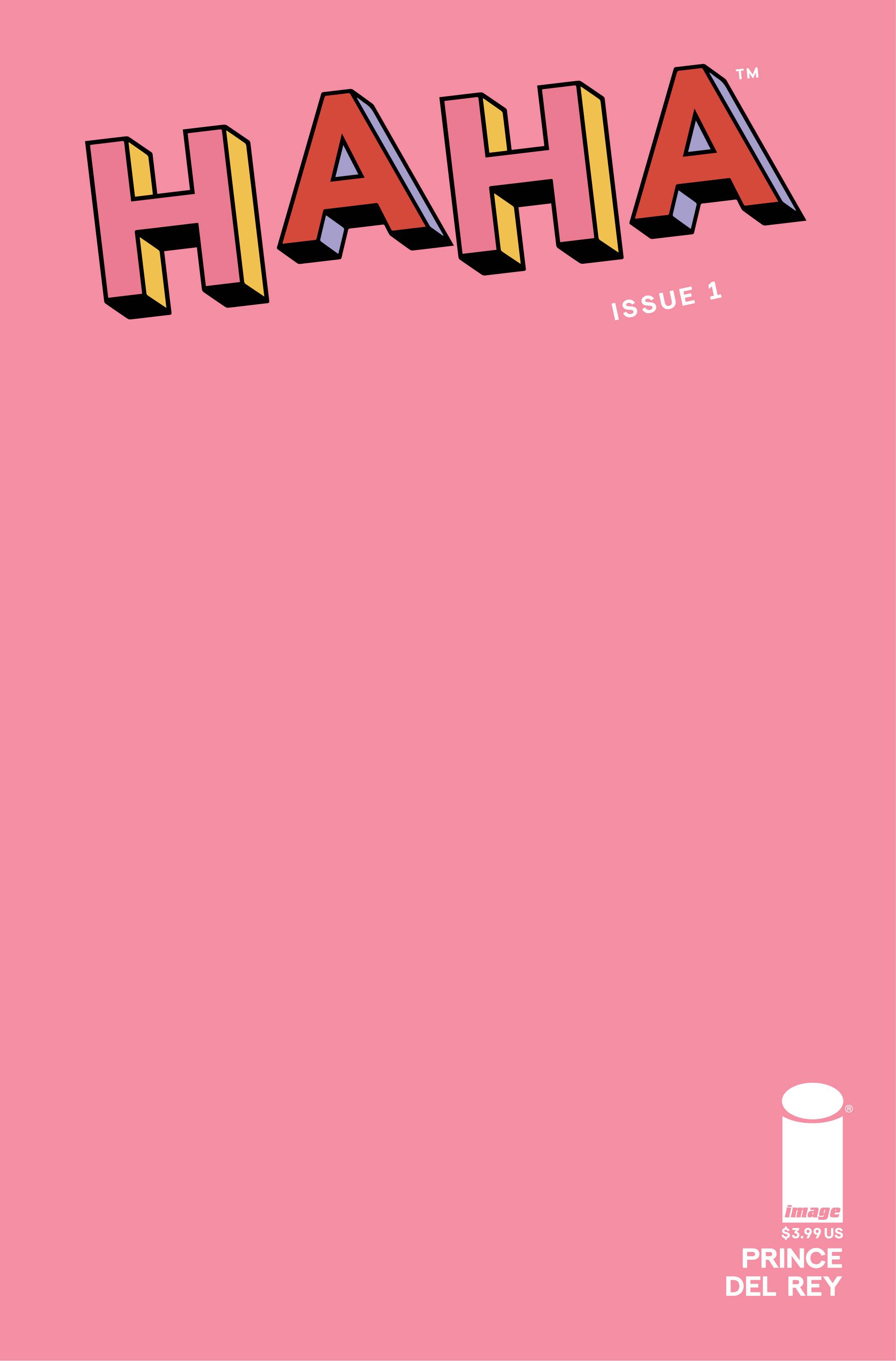 Haha #1 Cover C Blank Cover (Mature) (Of 6)