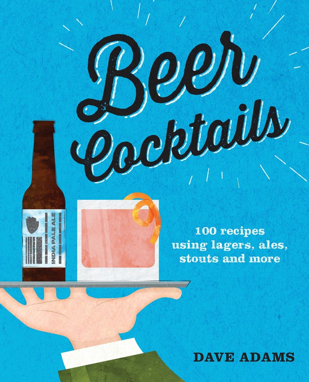 Beer Cocktails (Hardcover Book)