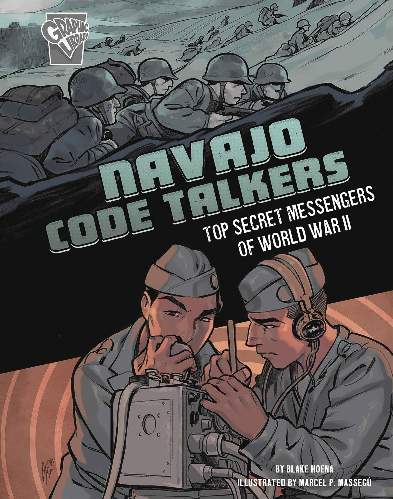 Amazing World War II Stories Graphic Novel #1 Navajo Code Talkers