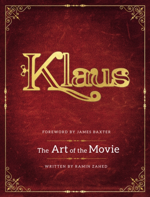 Klaus: The Art of the Movie Hardcover