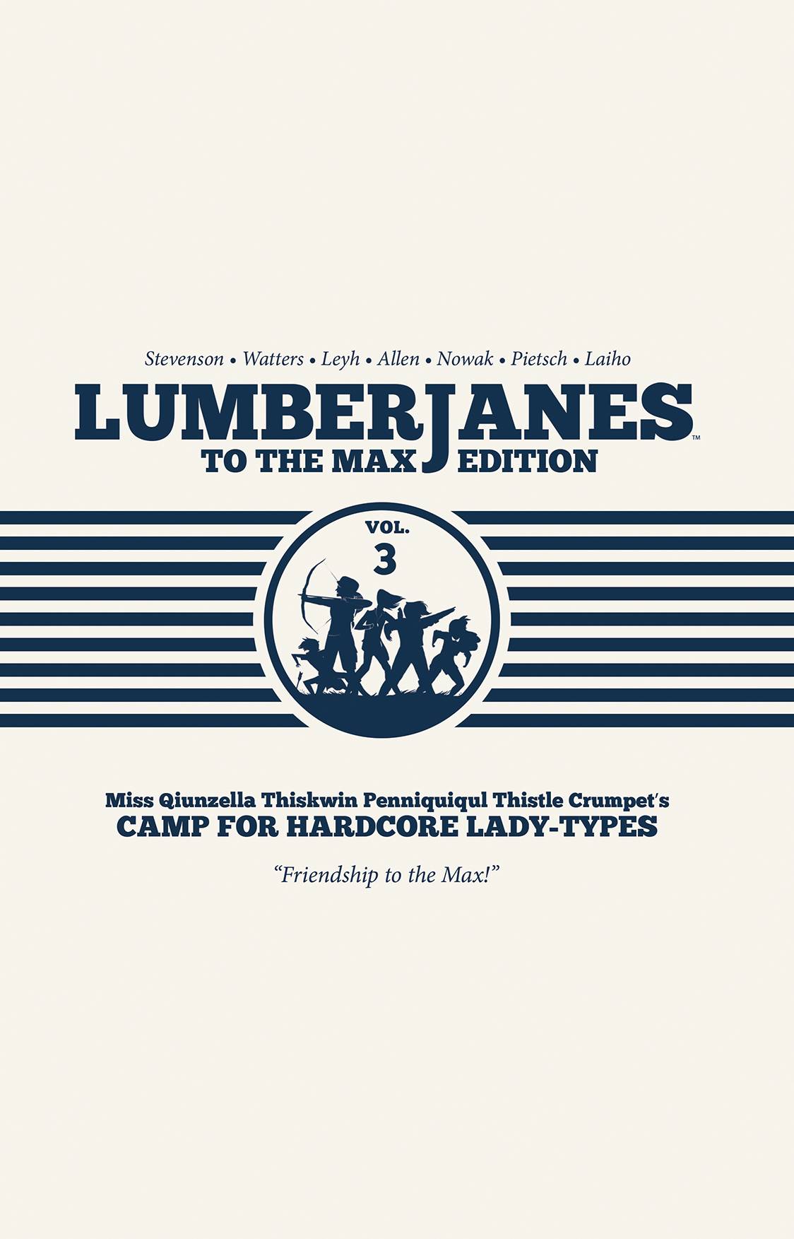 Lumberjanes To Max Edition Hardcover Volume 3