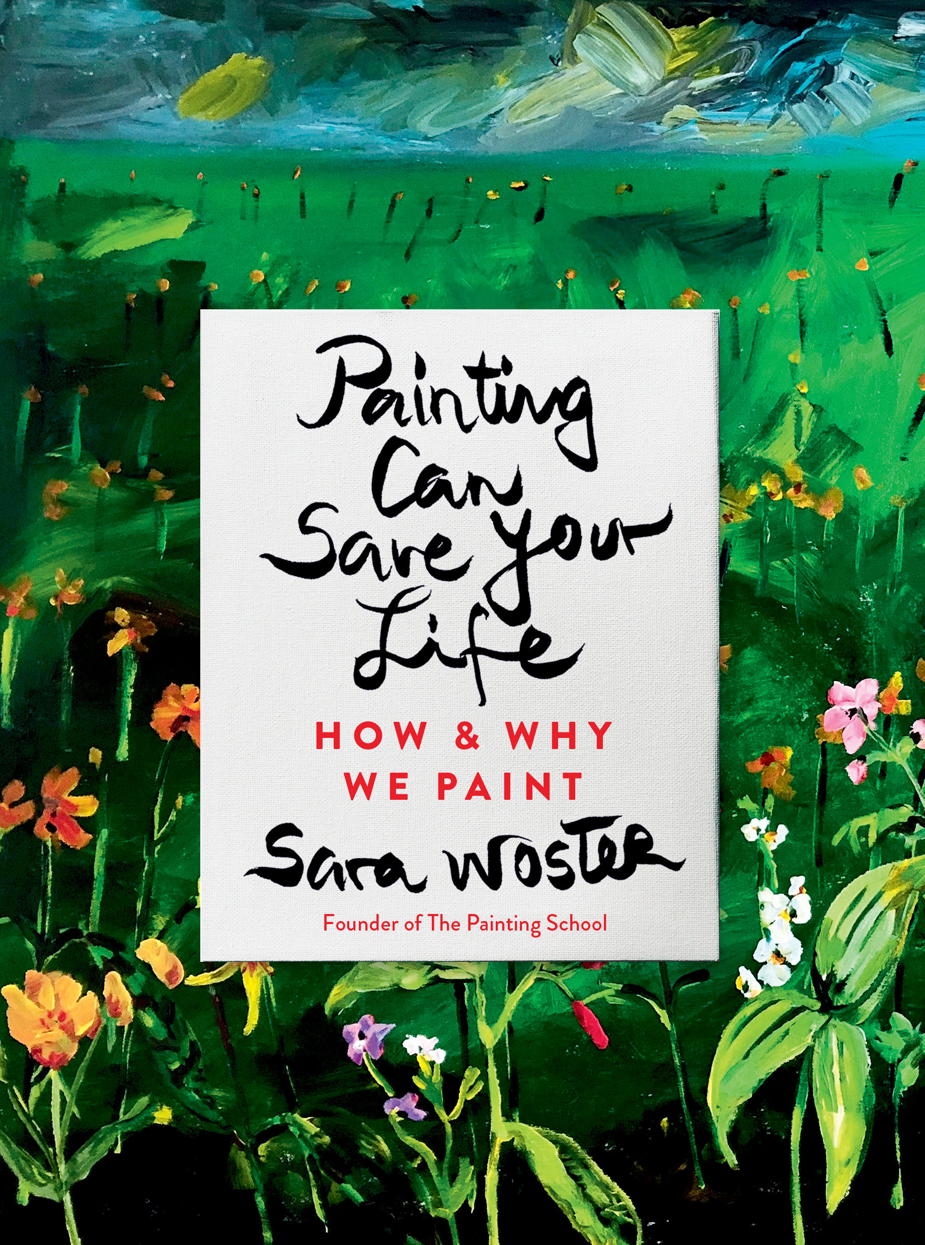 Painting Can Save Your Life (Hardcover Book)