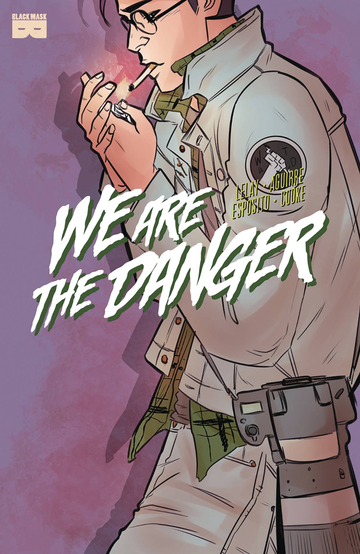 We Are Danger #3 (Mature)