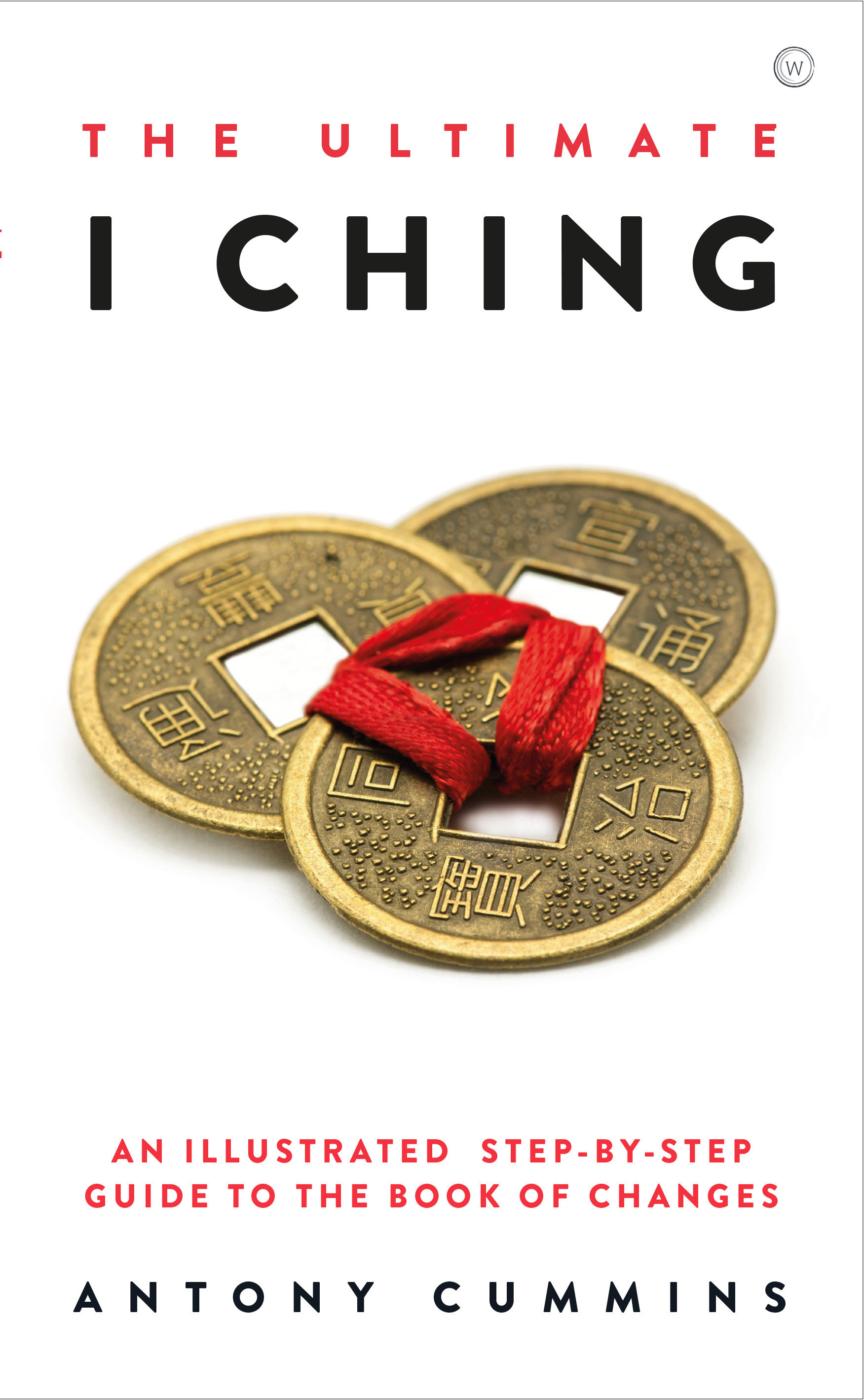 The Ultimate I Ching (Hardcover Book)