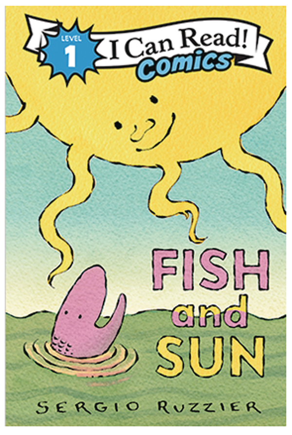 I Can Read Comics Level 1 Graphic Novel Volume 1 Fish & Sun