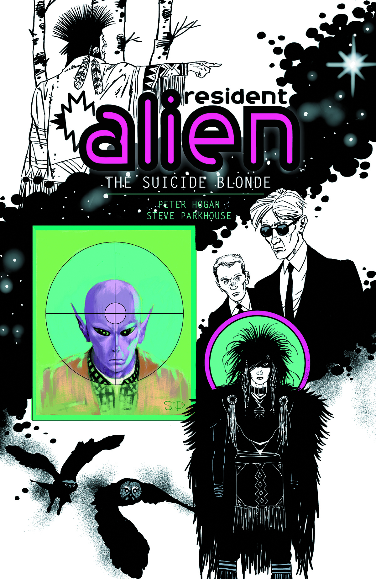 Resident Alien Graphic Novel Volume 2 Suicide Blonde