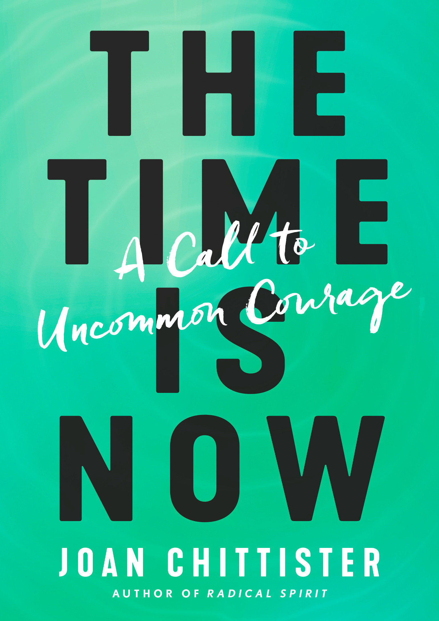 The Time Is Now (Hardcover Book)