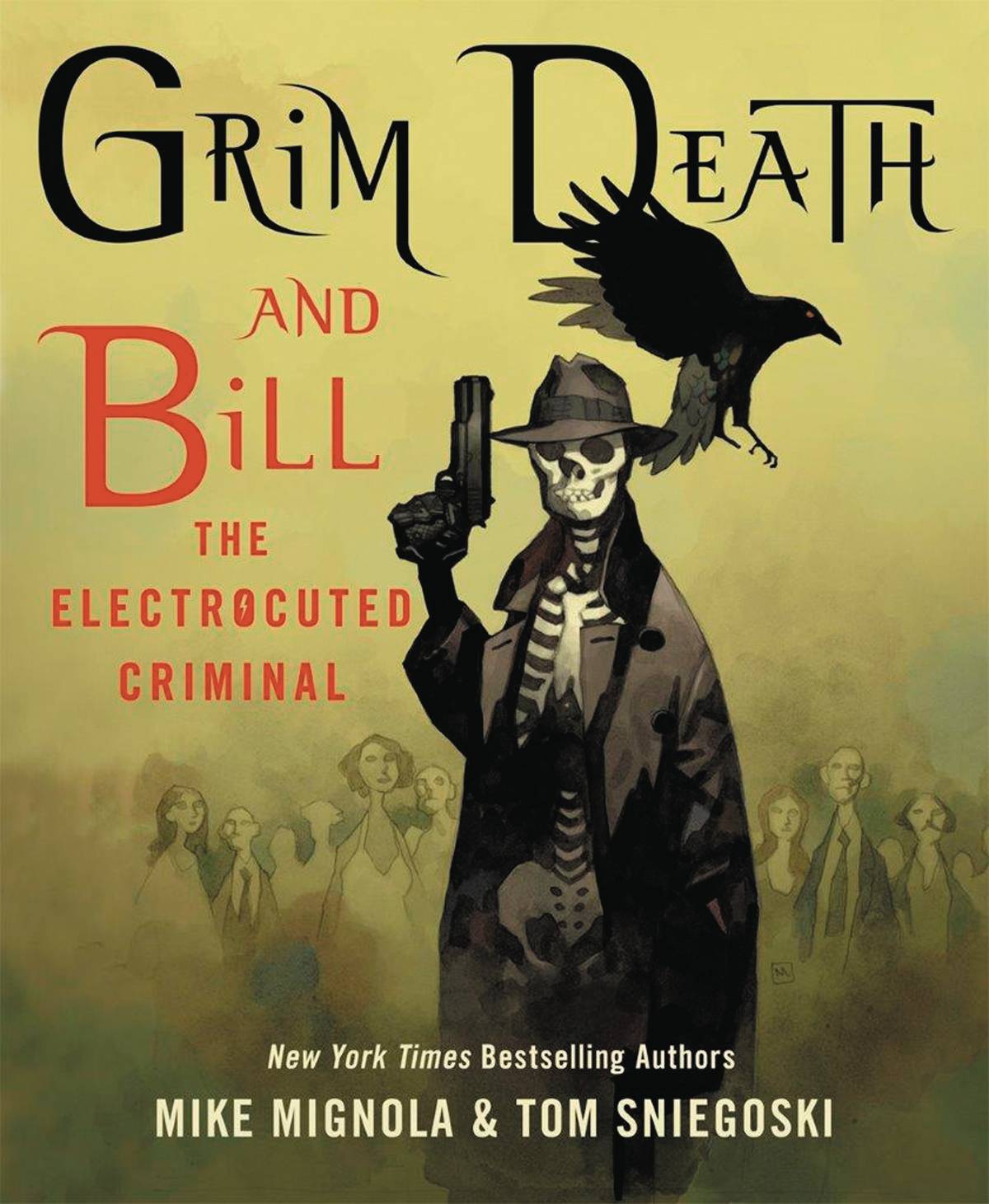 Grim Death & Bill Electrocuted Criminal Hardcover