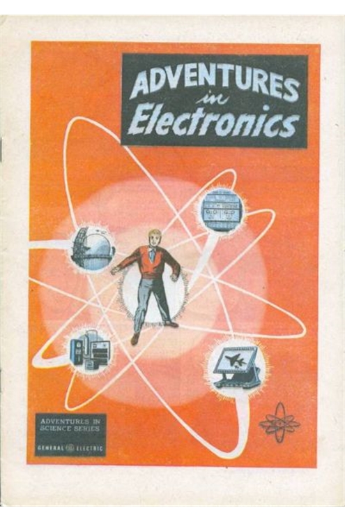 Adventures In Science Series #1955A: Adventures In Electronics