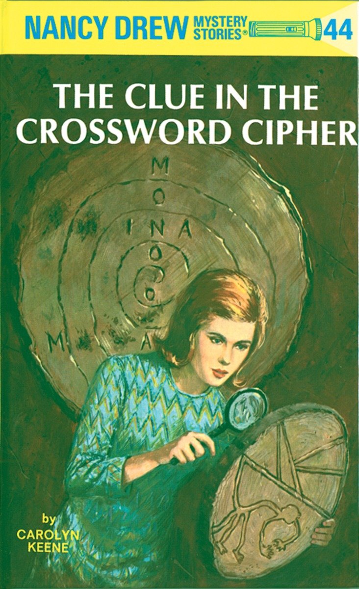 Nancy Drew 44: The Clue In The Crossword Cipher (Hardcover Book)