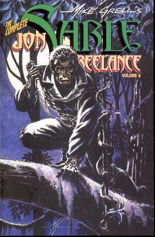 Complete Jon Sable Freelance Graphic Novel Volume 6