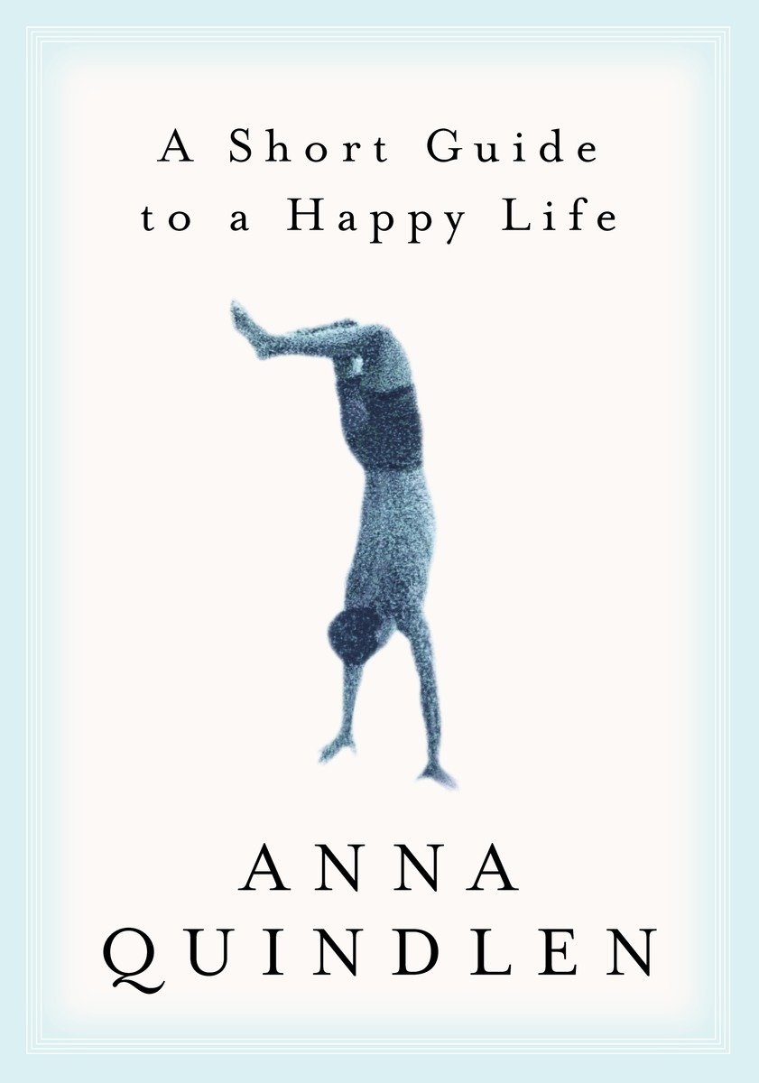 A Short Guide To A Happy Life (Hardcover Book)