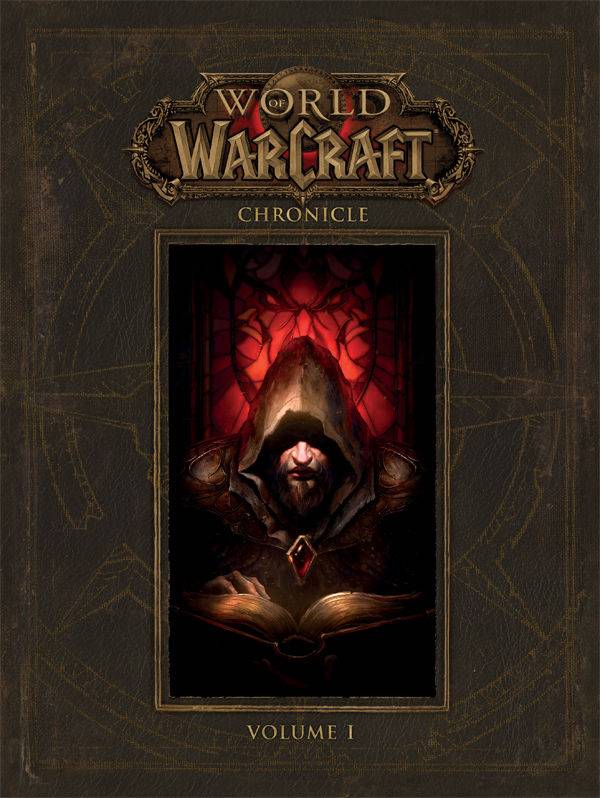 World of Warcraft Chronicle Hardcover Volume 1