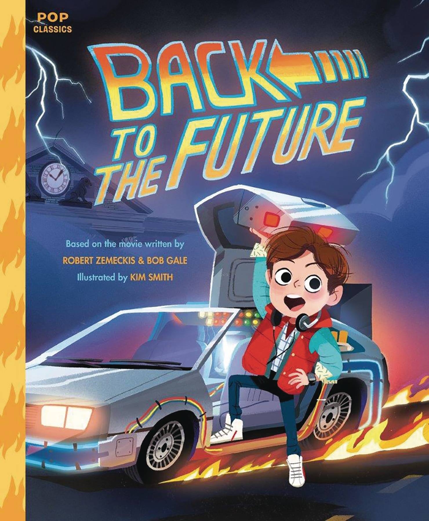 Back To the Future Pop Classic Illustrated Storybook Hardcover