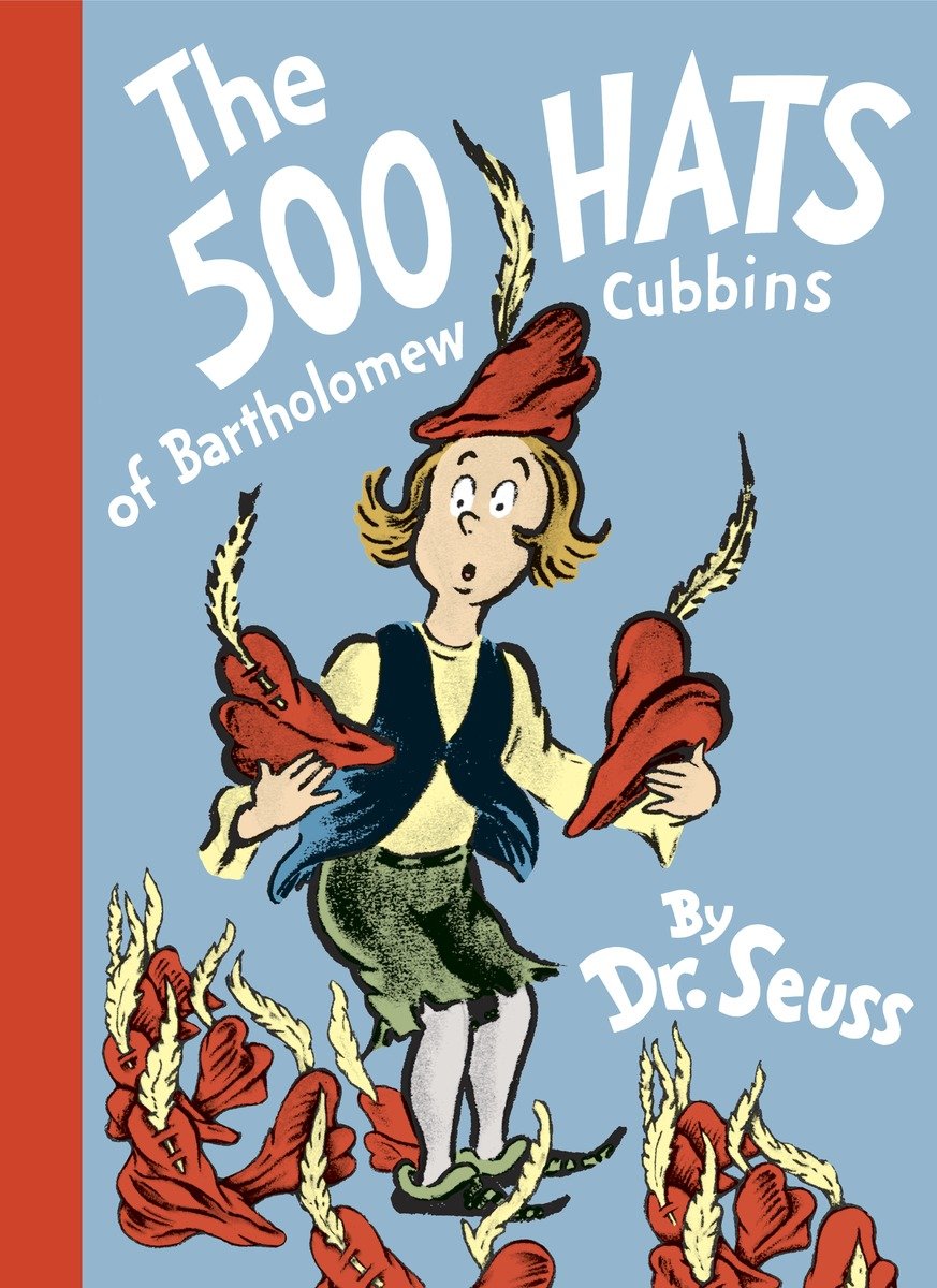 The 500 Hats Of Bartholomew Cubbins (Hardcover Book)