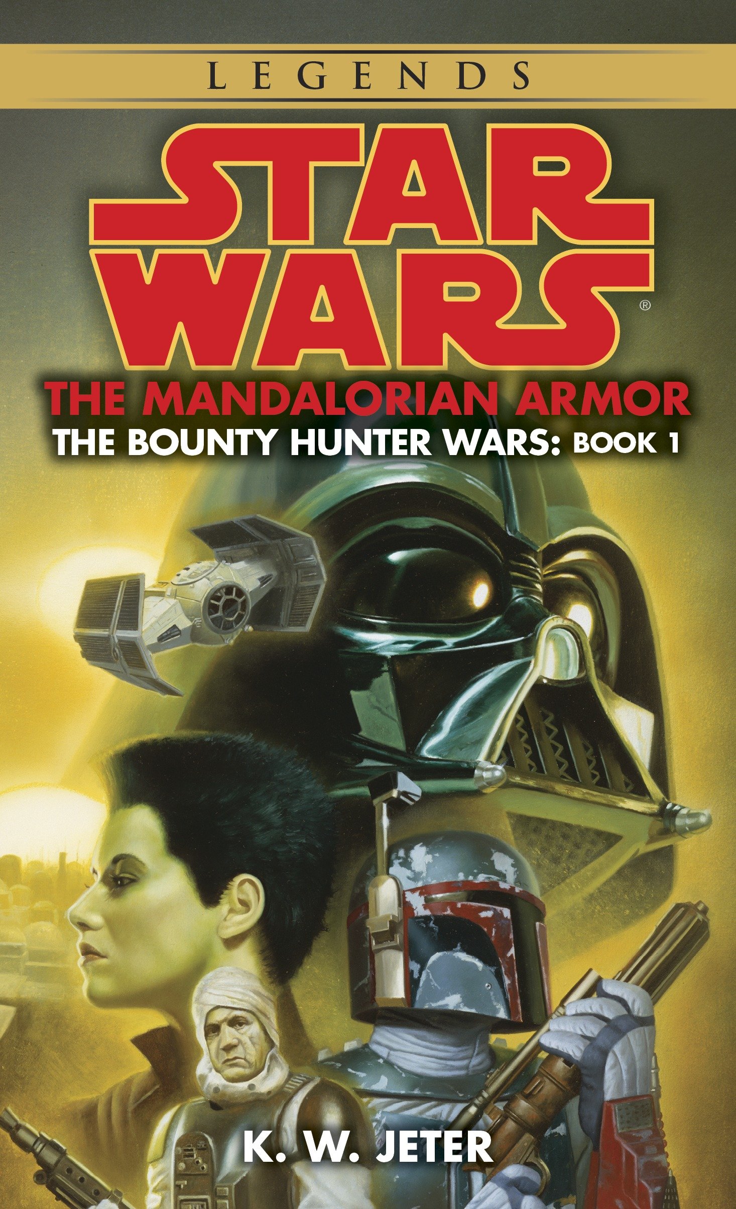 The Mandalorian Armor Star Wars Legends (The Bounty Hunter Wars)