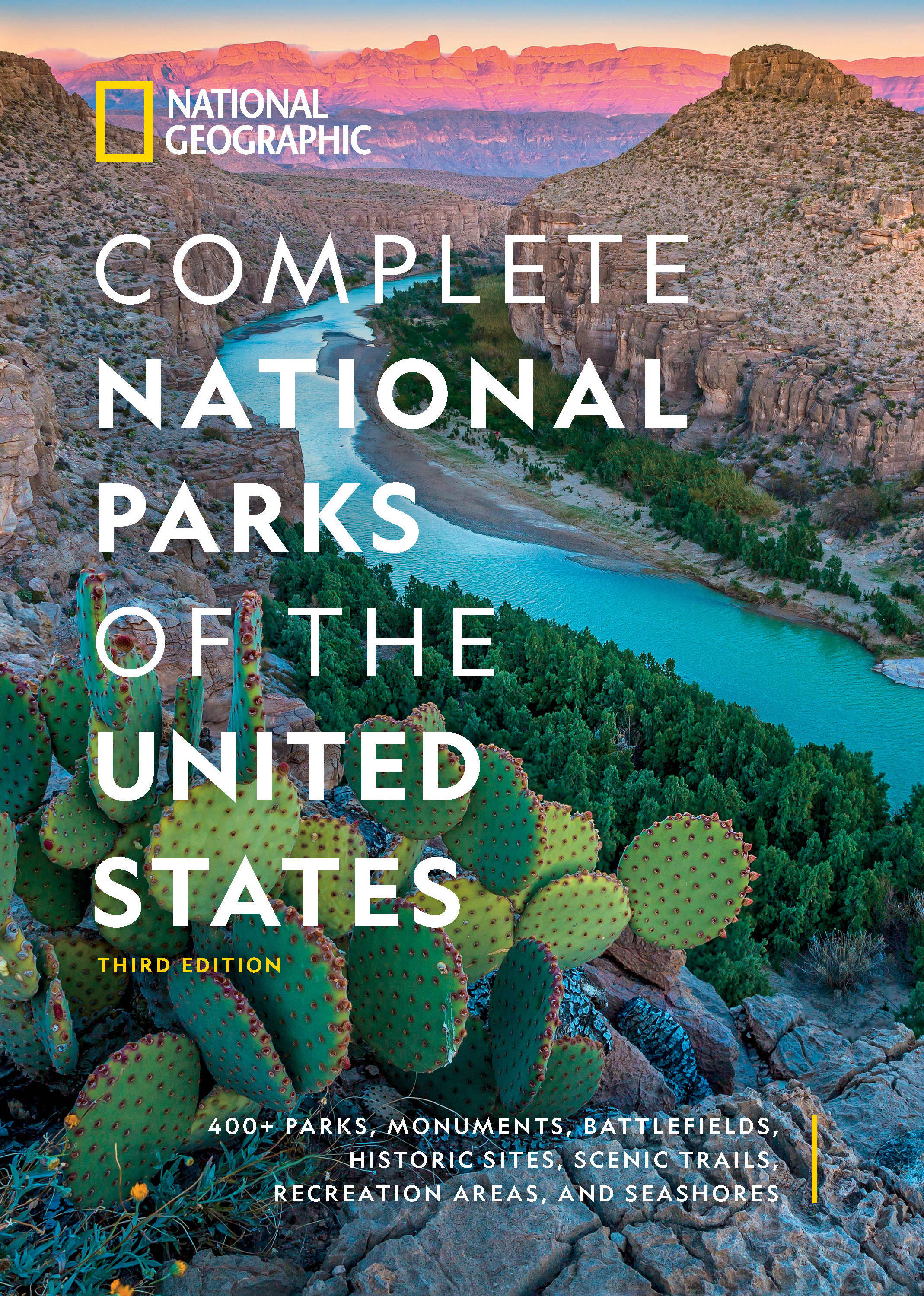 National Geographic Complete National Parks Of The United States, 3Rd Edition (Hardcover Book)