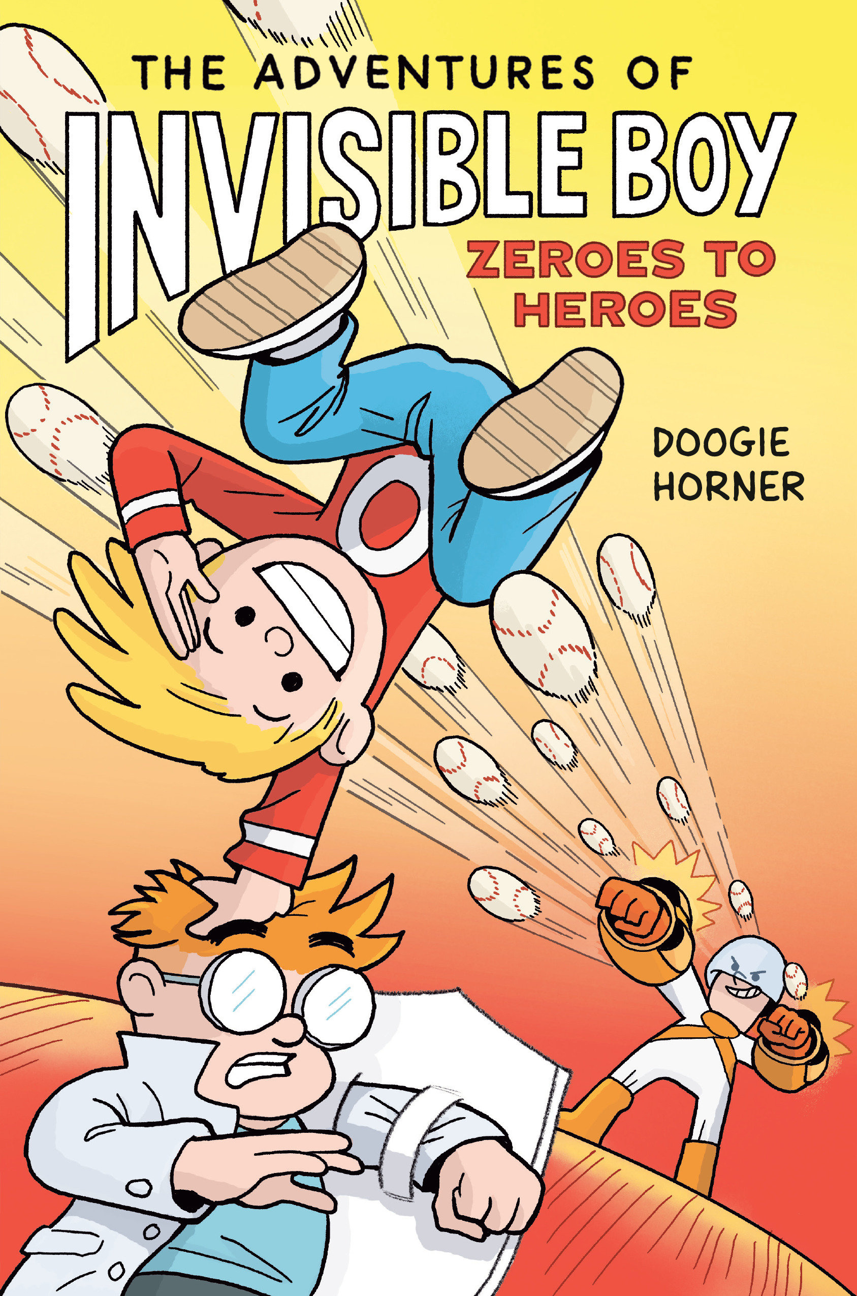 The Adventures of Invisible Boy Graphic Novel Volume 2 Zeroes to Heroes