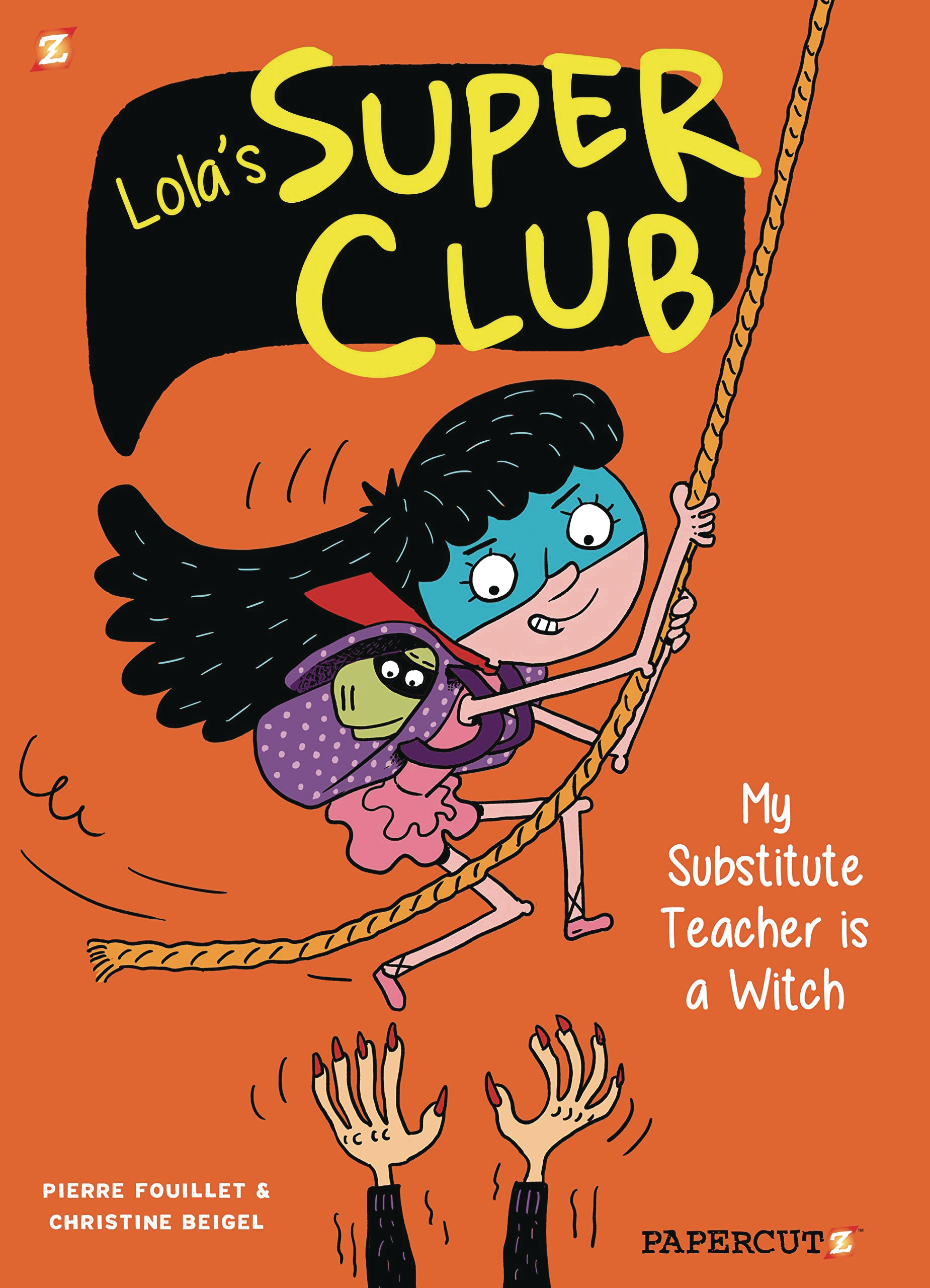 Lolas Super Club Soft Cover Volume 2 My Substitute Teacher Is Witch
