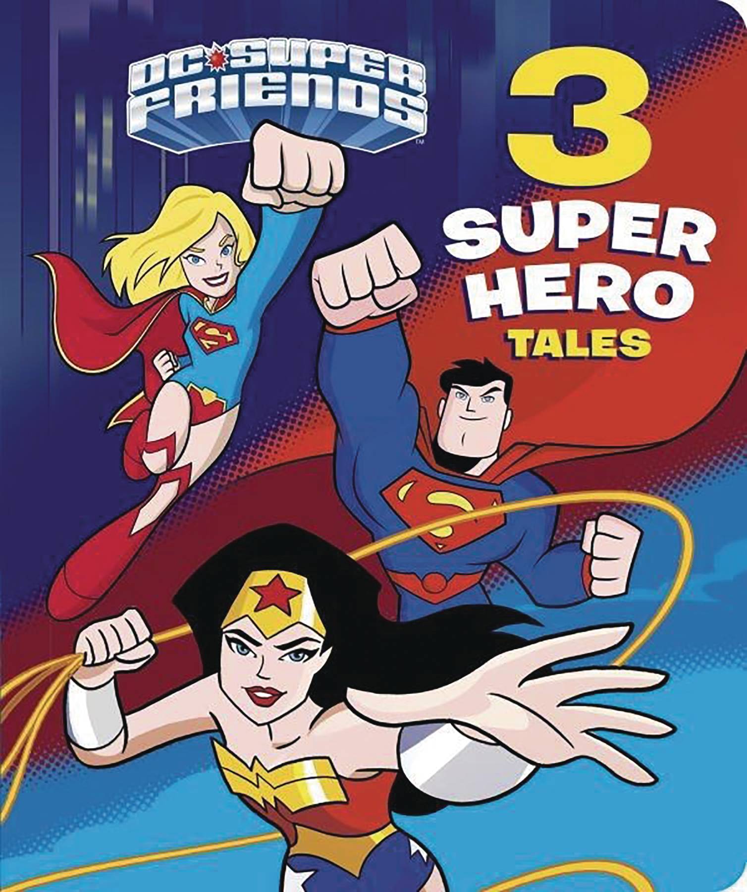 DC Super Friends 3 Super Hero Tales Board Book