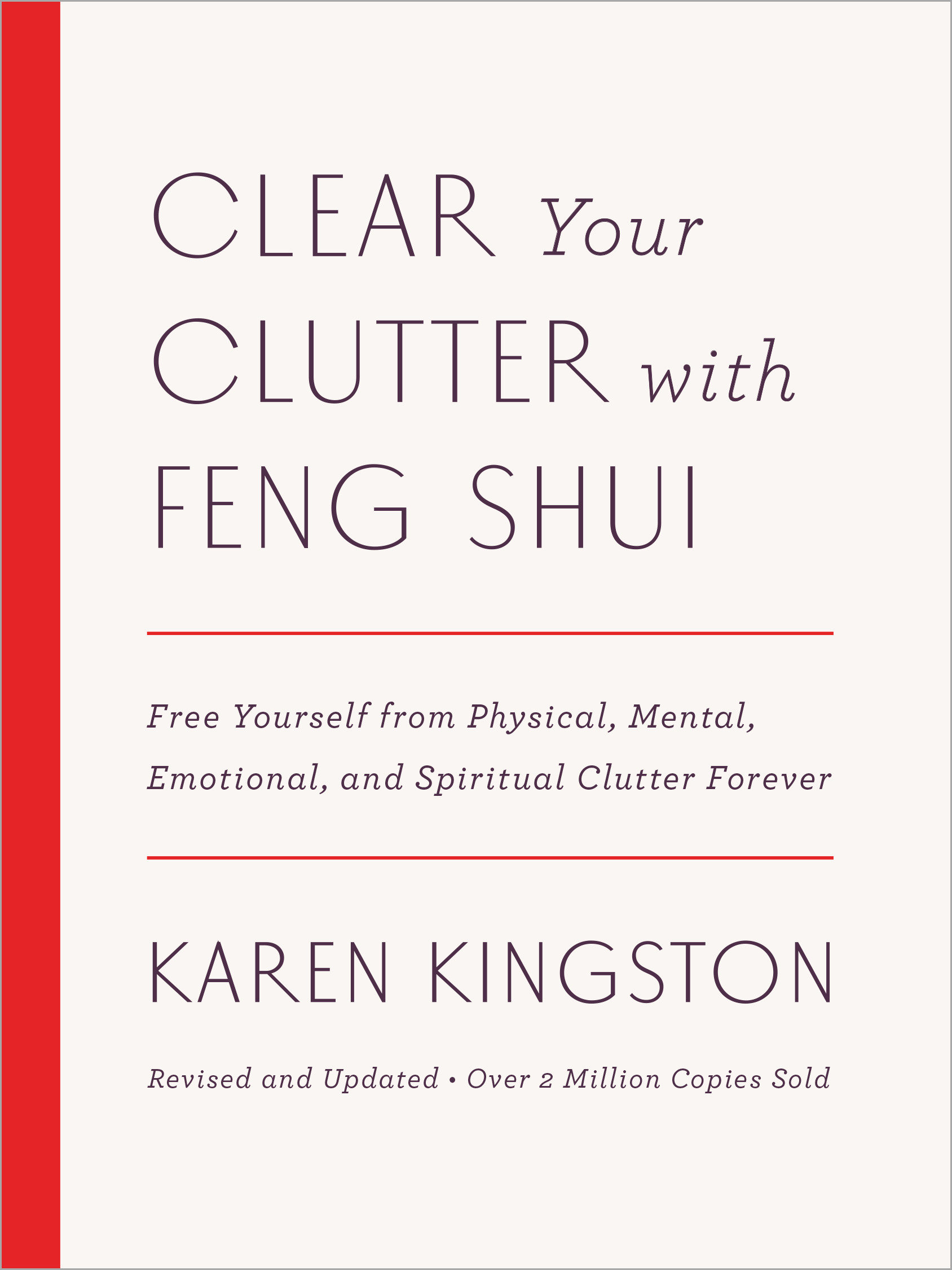 Clear Your Clutter With Feng Shui (Revised And Updated) (Hardcover Book)