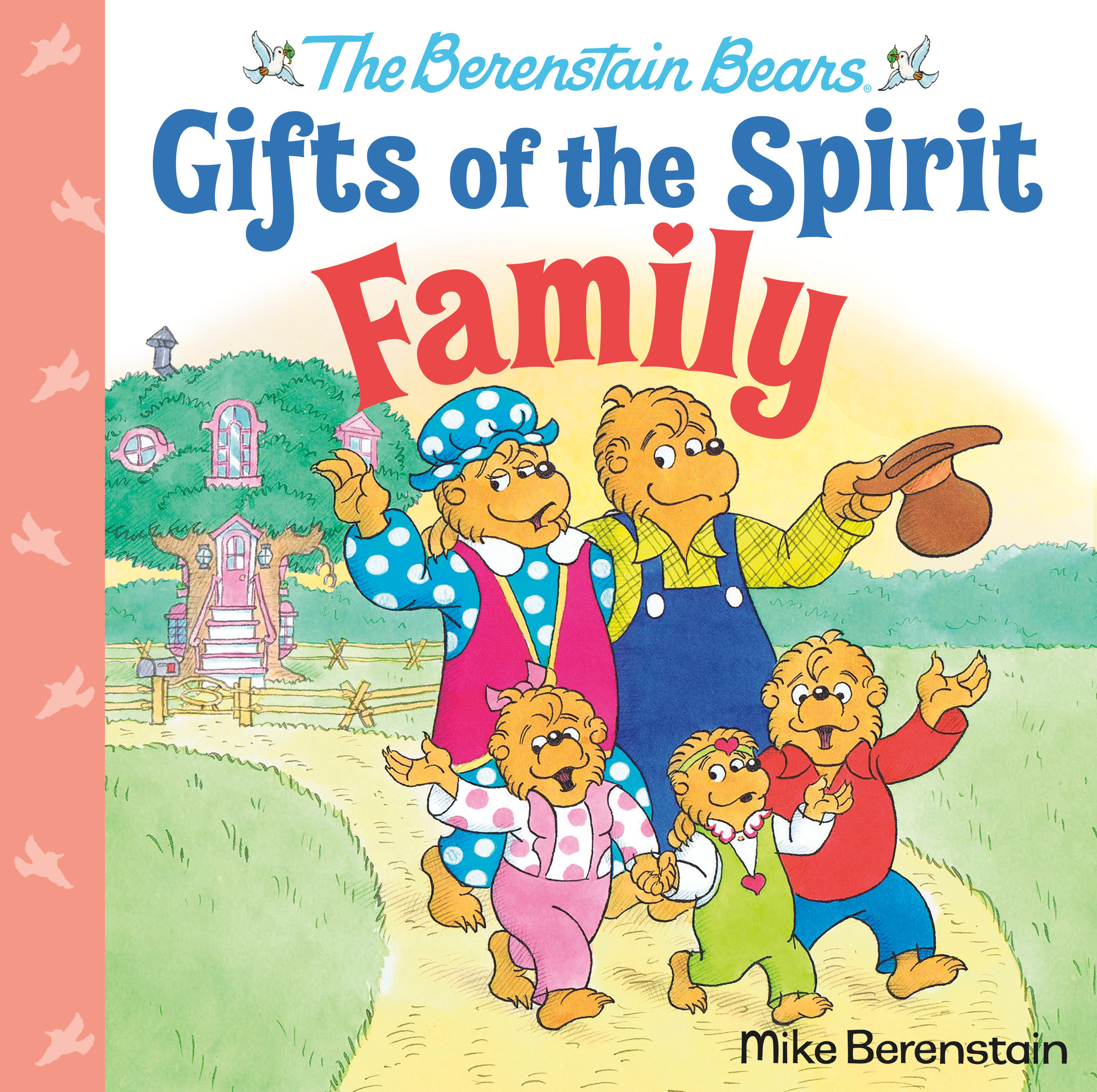 Family (Berenstain Bears Gifts Of The Spirit) (Hardcover Book)