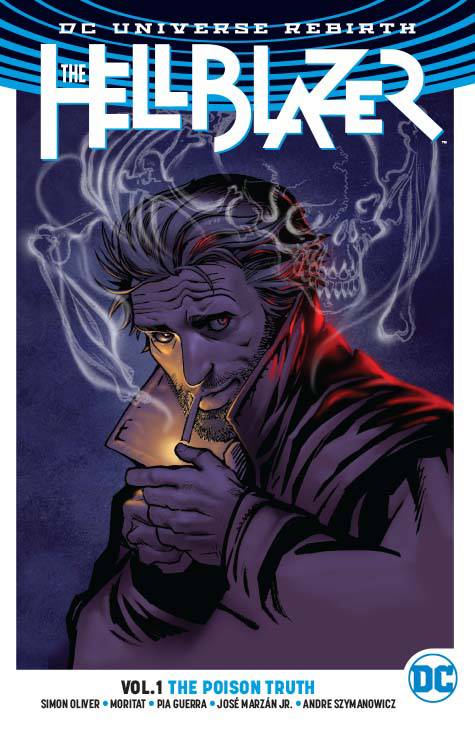 Hellblazer Graphic Novel Volume 1 The Poison Truth (Rebirth)