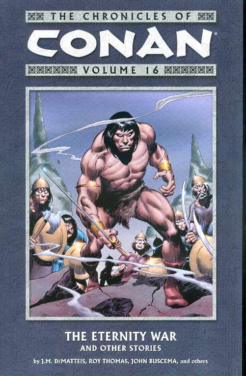 Chronicles of Conan Graphic Novel Volume 16 Eternity War & Other Stories