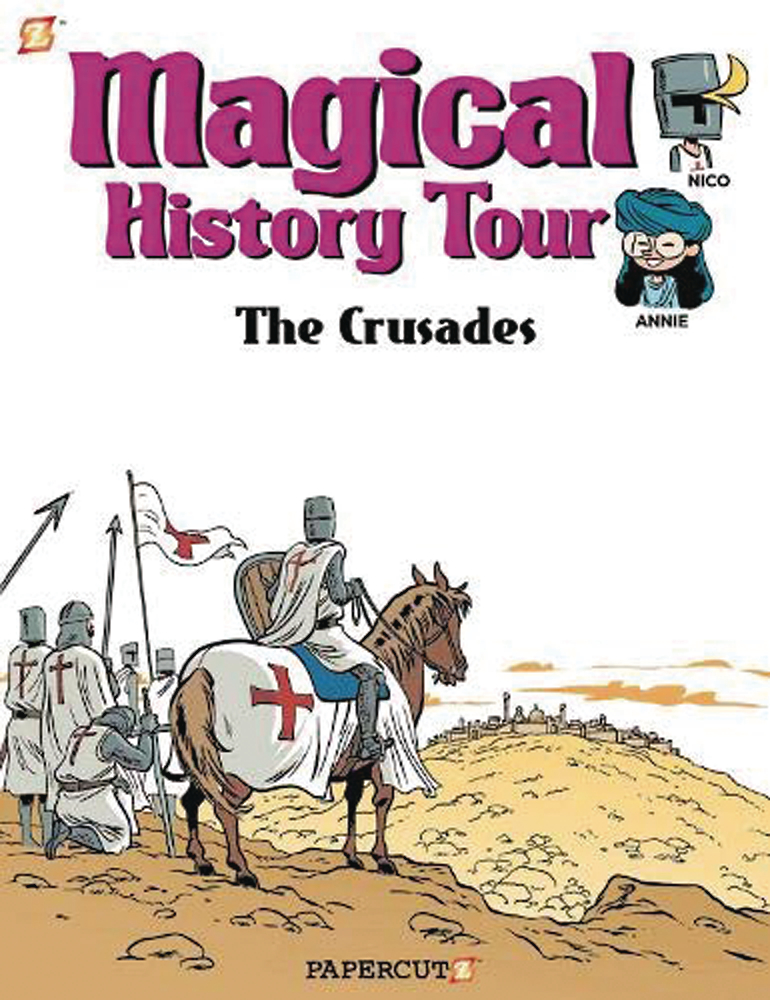 Magical History Tour Hardcover Graphic Novel Volume 4 The Crusades