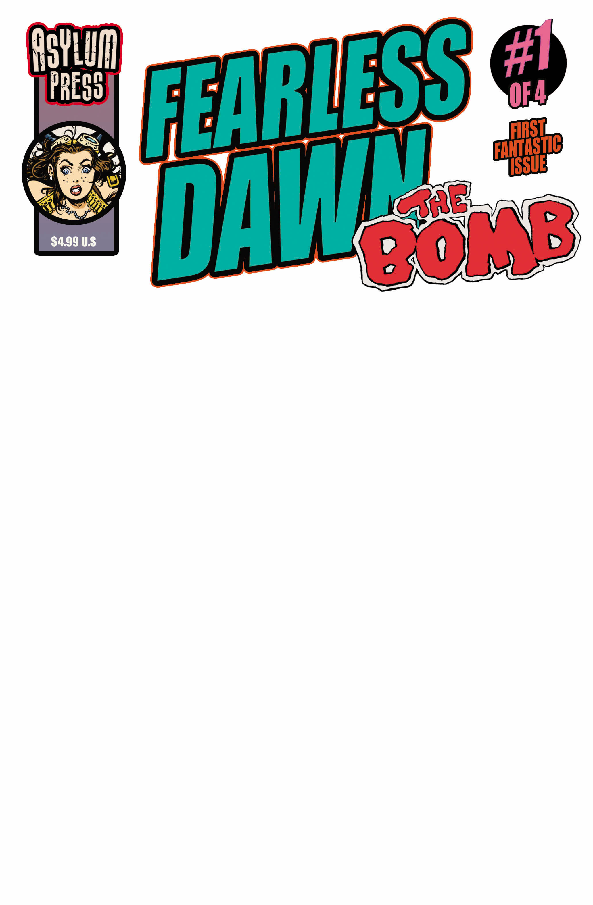 Fearless Dawn The Bomb #1 Cover C Mannion Sketch Cover (Of 4)