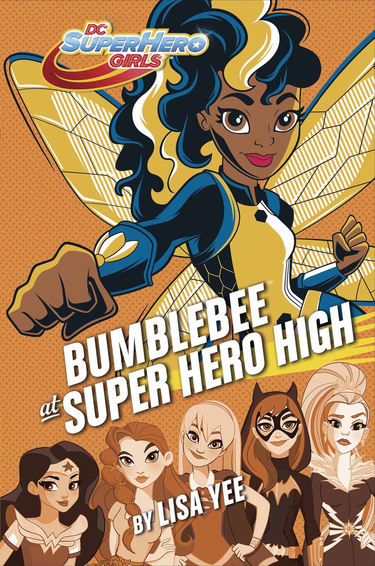 DC Super Hero Girls Young Reader Hardcover Volume 6 Bumble Bee At Super Hero High